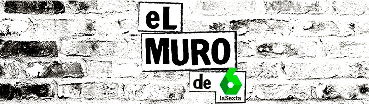 El muro de la sexta