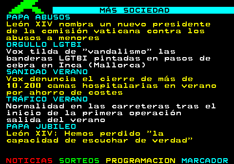 156.1. MÁS SOCIEDAD. EEUU INMIGRACIÓN. EE.UU. endurece criterios para conceder los visados TN amparados por el tratado T-MEC. FORO ESPAÑA-EEUU. El rey anima a defender y desarrollar la interdependencia entre España y Estados Unidos. SOCIEDAD INMIGRACIÓN. La presidenta balear, sobre el reparto de menores: El Gobierno se ríe de nosotros. KENIA VIOLENCIA POLICIAL. El funeral de bloguero muerto bajo custodia policial reaviva demandas de justicia en Kenia. SOCIEDAD INMIGRACIÓN. Rescatados 43 migrantes en dos pateras localizadas al sur de Mallorca.