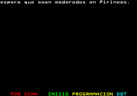 331.3. espera que sean moderadas en Pirineos.