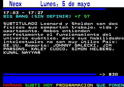 849.1. laSexta Lunes, 5 de mayo. 09:00 - 11:00. ARUSER@S (OTROS). +16 ST. SUBTITULADO Magacine de actualidad en tono de humor con diferentes colaboradores que analizarán los temas del día relativos a la TV, las audiencias, los sucesos, la economía, los inventos, los niños, redes sociales, tráfico o la información meteorológica. Reparto: Alfonso Arús, Angie Cárdenas, Marc Redondo, El Sevilla - 830.